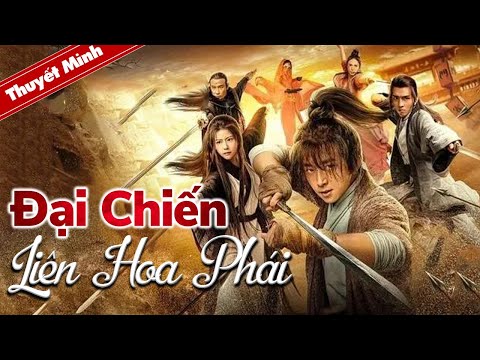 Video ĐẠI CHIẾN LIÊN HOA PHÁI | Siêu Phẩm Cổ Trang Kiếm Hiệp... - youtube