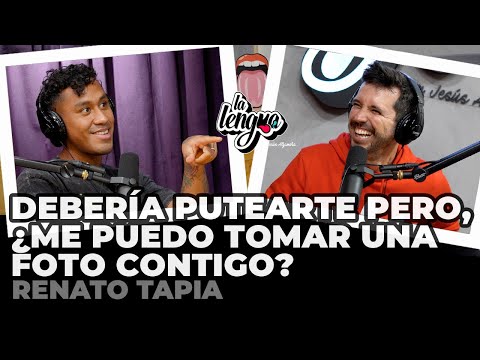 DEBERÍA PUTEARTE PERO, ¿ME PUEDO TOMAR UNA FOTO CONTIGO? - Renato Tapia en La Lengua