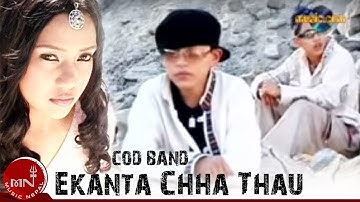 Ekanta Chha Thau - COD Band | Nepali Pop Song