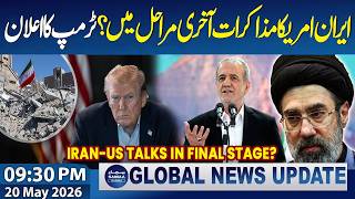 Iran-US Talks In Final Stage? | Trump's Latest Statement | 9:30 PM News Update | 20 May 2026