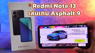 Redmi Note 13 เล่นเกม Asphalt 9