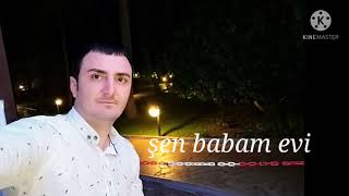 Latif Ahıskalı  -Şen babam evi