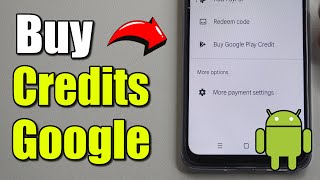How To Buy Google Credits On Google Play Store Using Android Phone Best Method