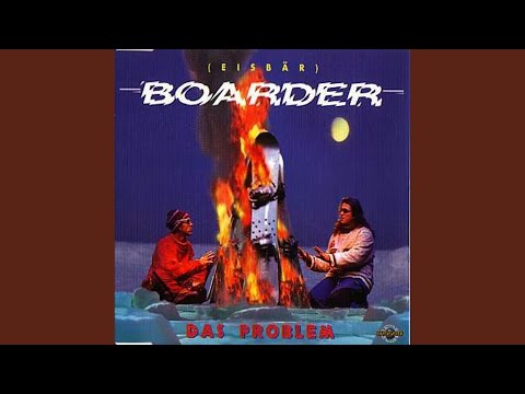 Das Problem — Boarder (Underworld Shortmix)