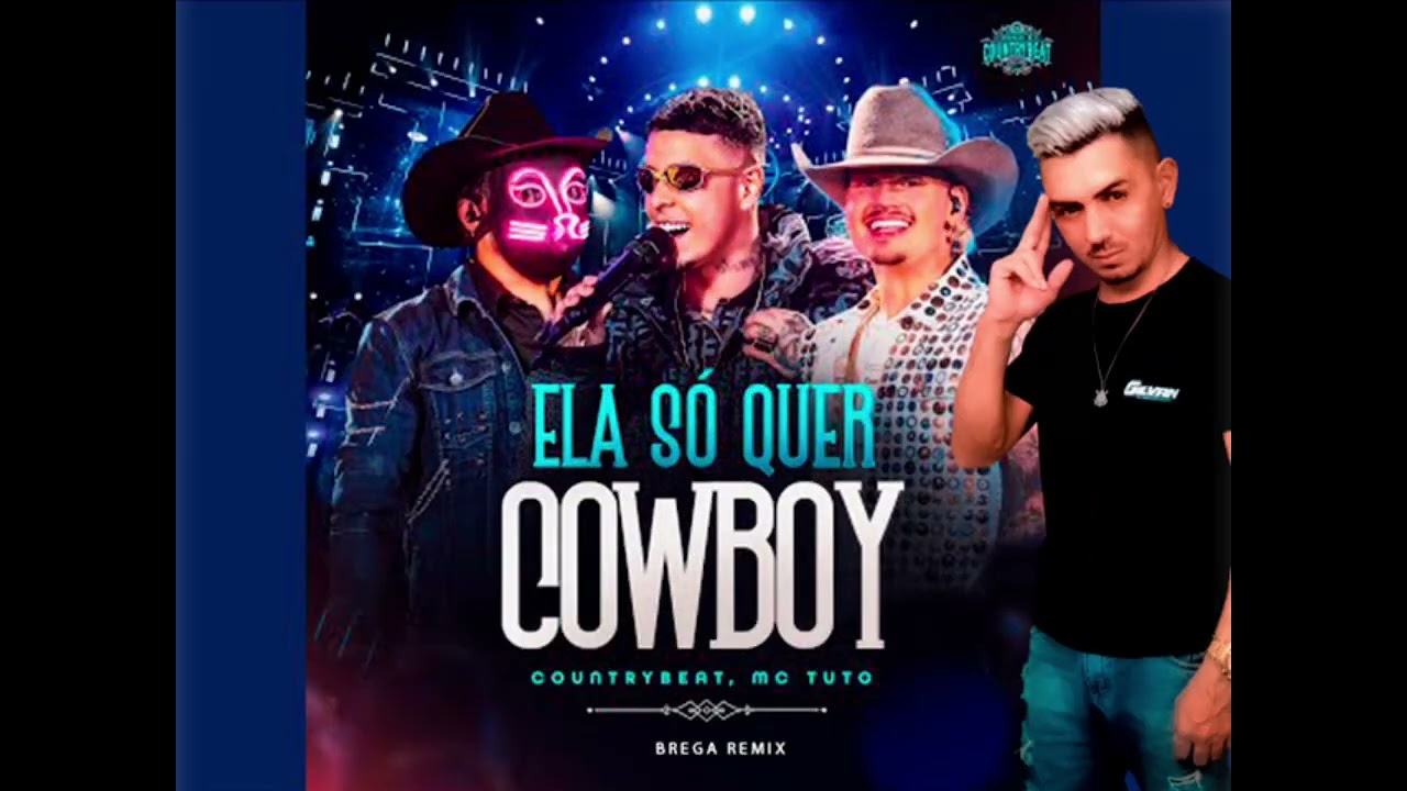 ELA SÓ QUER COWBOY - MC TUTO E DJ GILVAN ( BREGA REMIX )