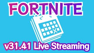 10/25（金）v31.41 アップデートLIVE🎙️C5S4.D71☀️　#FORTNITE