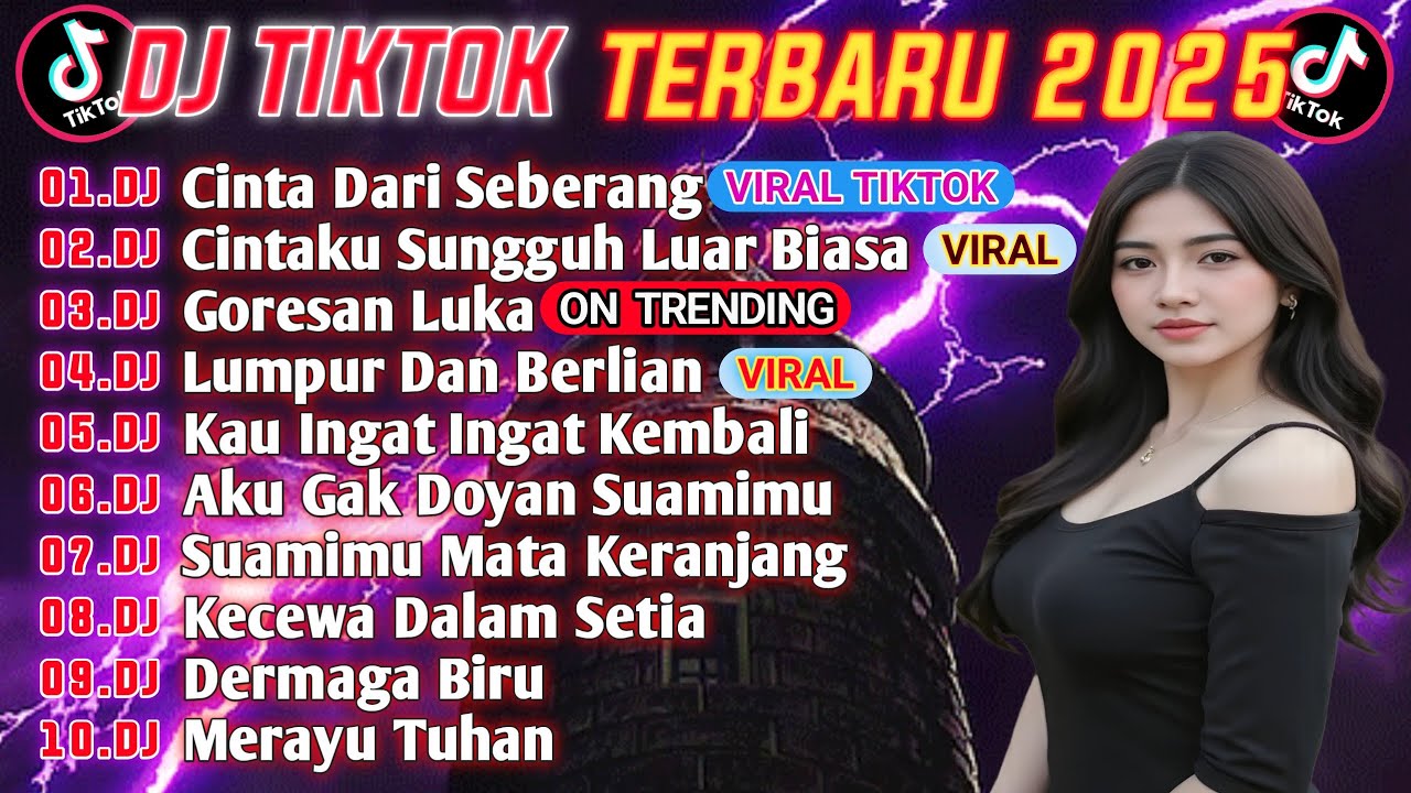 DJ TIKTOK TERBARU 2025 ||DJ KU PANDANG PANDANG ADIK DARI SEBERANG🎵DJ CINTAKU LUAR BIASA🎵 FULL ALBUM🔥