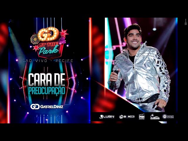 Gabriel Diniz - Cara de Preocupação (Oficial 4K) class=