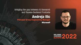 Bridging the gap between AI Research and Human-Centered Products|Andreja Ilić| DSC Europe 2022