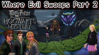 Where Evil Swoops Part 2 Harry Potter Hogwarts Mystery