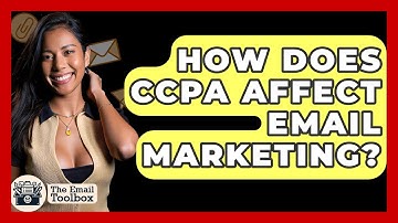 How Does CCPA Affect Email Marketing? - TheEmailToolbox.com