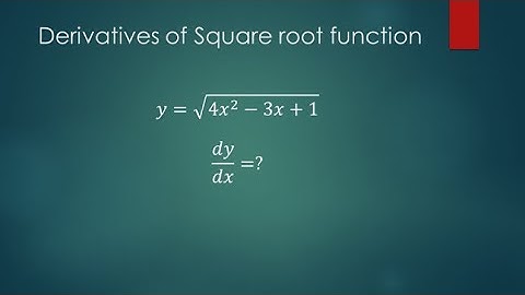 Derivative of a Square root function