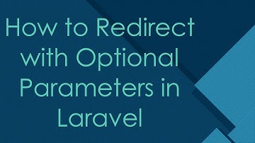 How to Redirect with Optional Parameters in Laravel