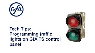 Tech Tips: Programming traffic lights on the GfA TS control panel