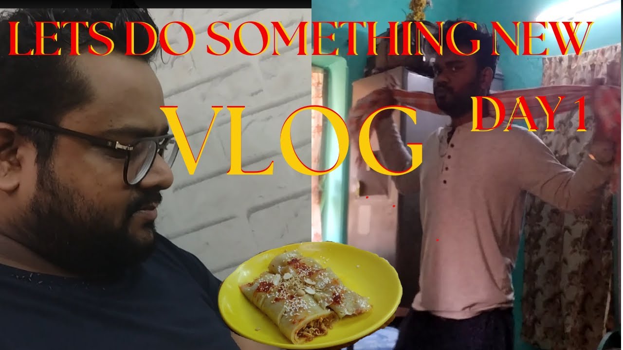 Lets do something NEW Day1 - YouTube