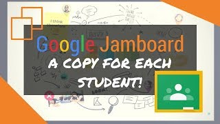 Google Jamboard in Google Classroom - Make a Copy for Each Student