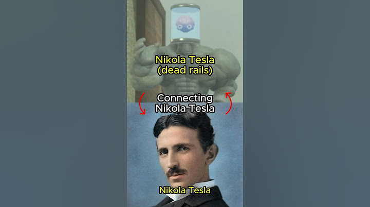 Connecting Nikola Tesla (dead rails) to Nikola Tesla (real life)
