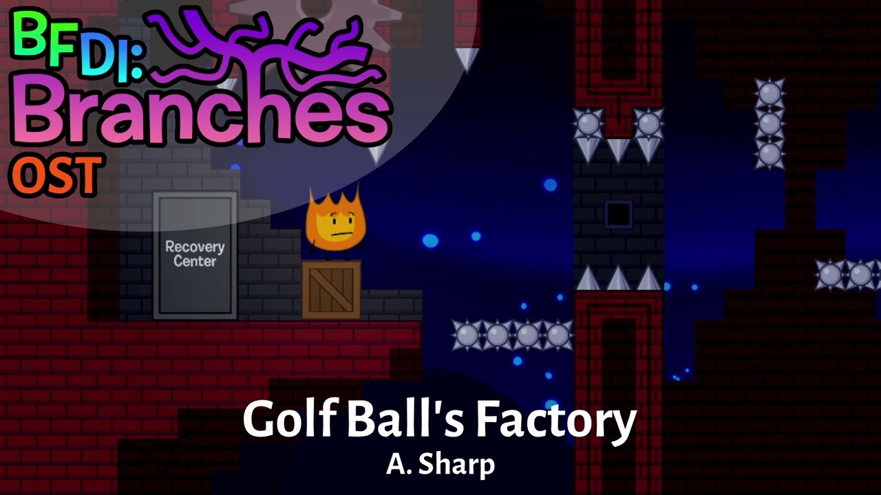 Golf Ball's Factory (BFDI: Branches OST)