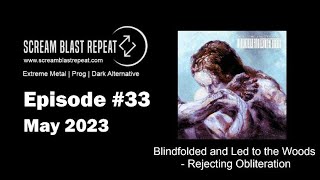 Blindfolded and Led to the Woods - Rejecting Obliteration Review