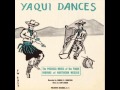 Yaqui Music of the Pascola and Deer Dance