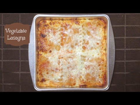 Vegetable Lasagna | Italian pasta baked with sauces and vegetable | 2018