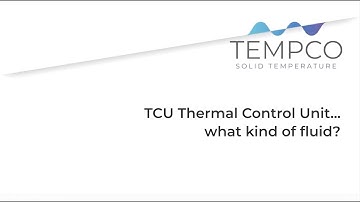 Thermoregulation fluids in TCU