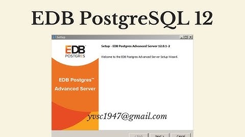EDB PostgreSQL 12 Installation on Windows 2019 Server