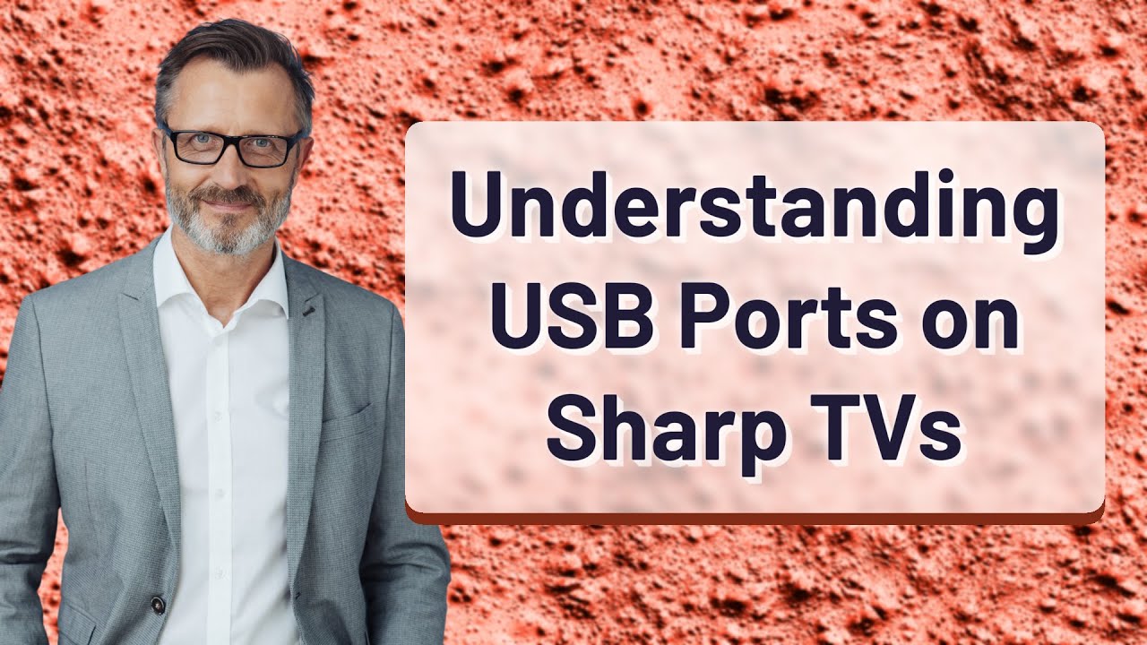 Understanding USB Ports on Sharp TVs YouTube