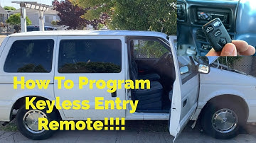 How to program keyless entry remote for 95 Plymouth Voyager Chrysler town and country Dodge caravan