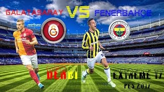 Pes 2017Galatasaray Vs Fenerbahçeextreme 17 Derbi̇ Maçi