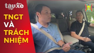 Talk Cabin: Tai nạn giao thông và trách nhiệm của mỗi người | Tàu và xe | Tin tức mới nhất hôm nay News