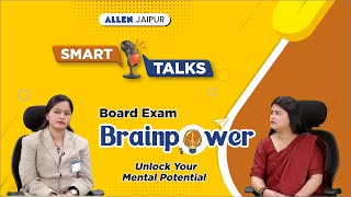 Master Mental Ability For Board Exams: Proven Tricks & Strategies! | Smart Talks | Allen