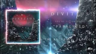 Divitius - Paralyzed