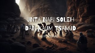 ARIF X AKMAL-Unta Nabi Soleh Dan Kaum Tsamud(Official Music Video)
