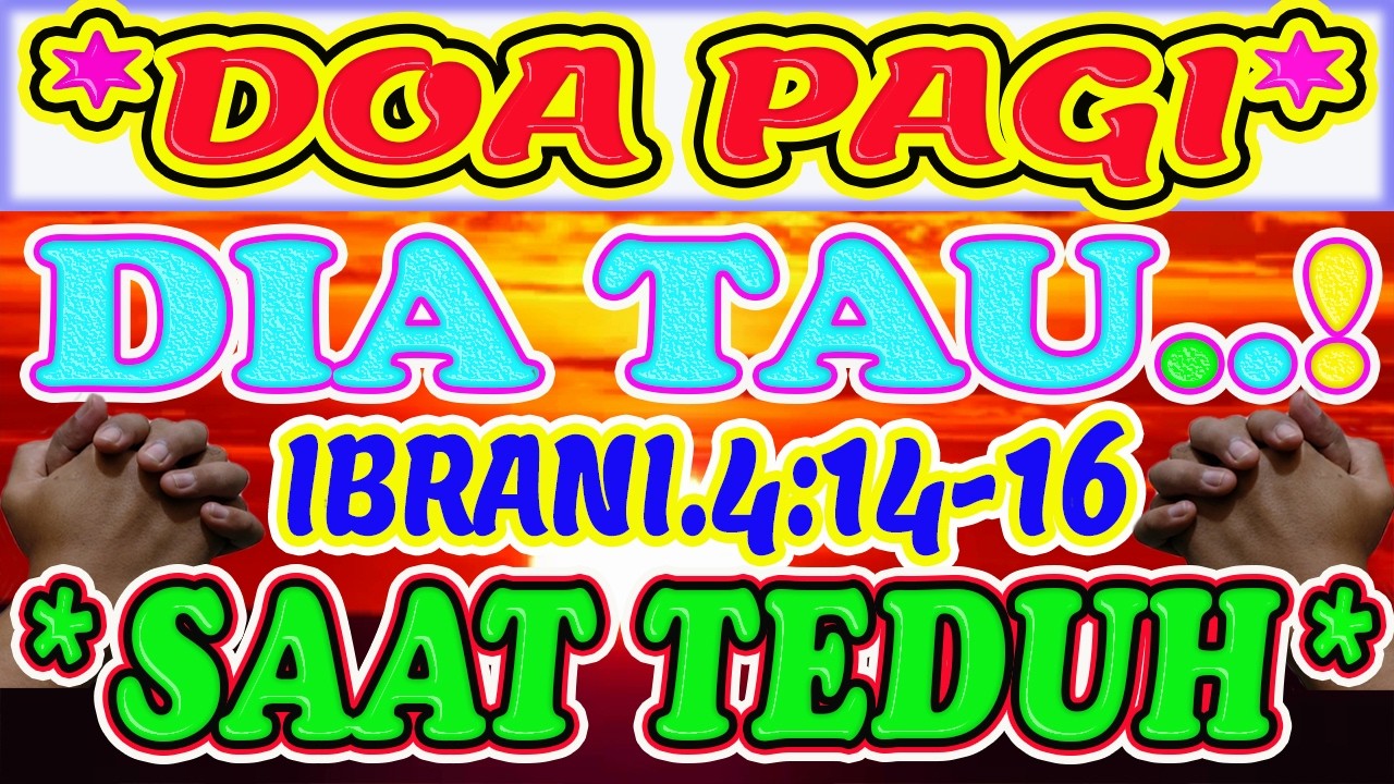 💝Renungan pagi kristen hari ini, doa pagi, renungan pagi, doa pagi kristen, doa pagi katolik