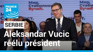 Présidentielle en Serbie : le sortant Aleksandar Vucic crie victoire • FRANCE 24