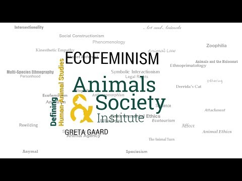 Defining Ecofeminism with Greta Gaard - ASI&rsquo;s Defining Human-Animal Studies 40