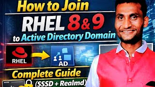 How to Join RHEL 8 &amp; 9 to Active Directory Domain | Complete Guide from scratch (SSSD + Realmd)