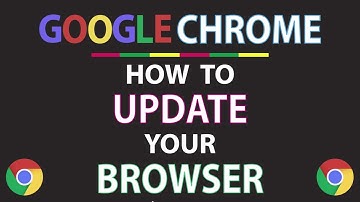 Google Chrome: How To Manually Update The Chrome Browser | PC |