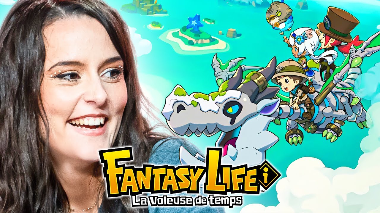 JE DÉCOUVRE FANTASY LIFE : LA VOLEUSE DE TEMPS