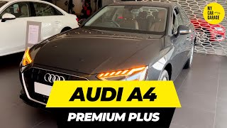 Audi A4 Premium Plus 40 TFSI | Grey Colour | Interior | Walkaround | My car garage #audia4