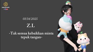 Tak Semua Kebaikkan Minta Tepukan Z.l