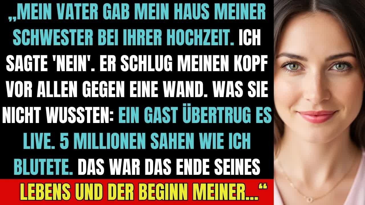 Mein Vater schlug mich bei der Hochzeit meiner Schwester – Dann sah die ganze Welt zu.