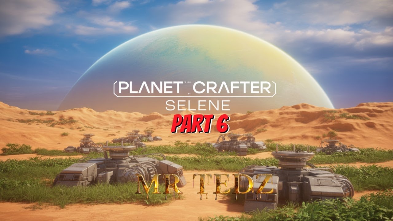 Planet Crafter Selenea - The Great Terraforming Expansion!