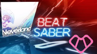 Neverland - Trifect | BEAT SABER : SS 91.06%