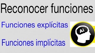 Explicit, implicit functions
