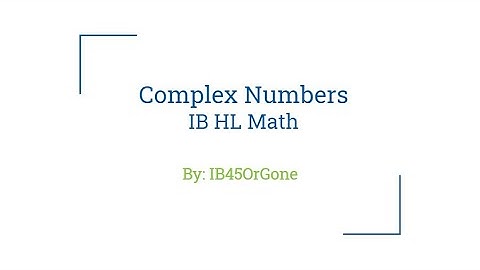 Complex Numbers: IB HL Math