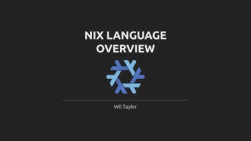 Nix Language Overview