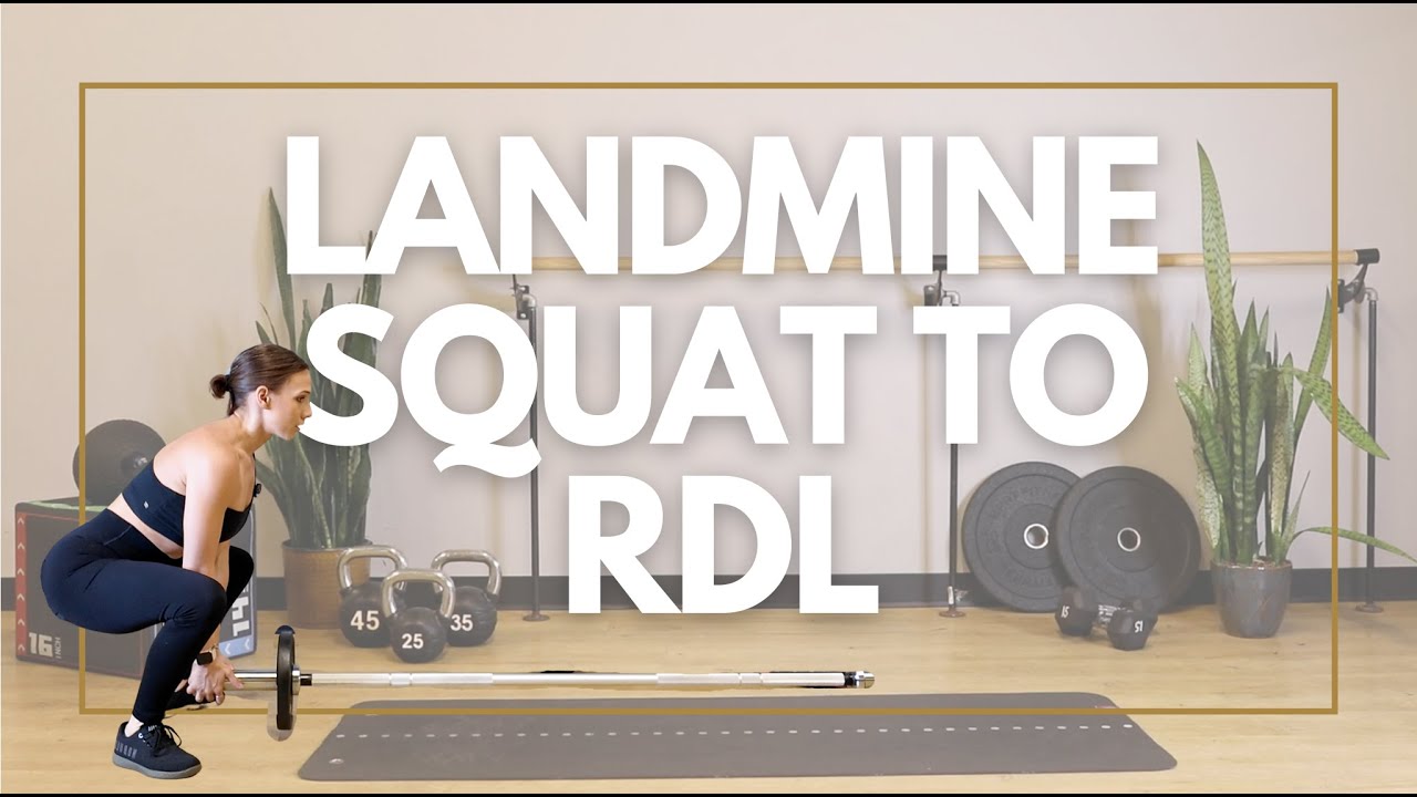 Landmine Squat to RDL - YouTube