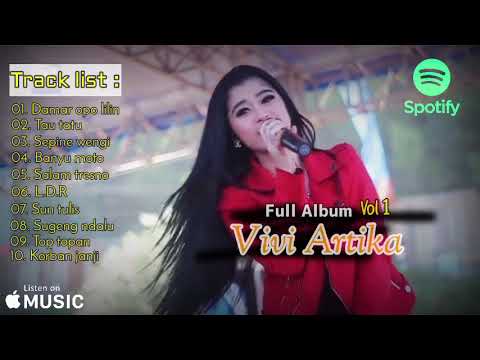 Full Album Vivi Artika|| Vol.1• damar opo lilin|| Tau tatu••